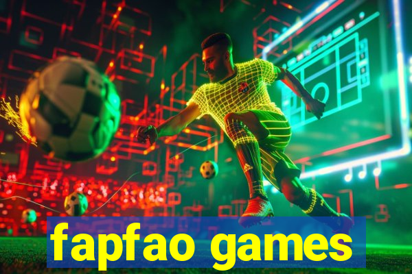 fapfao games